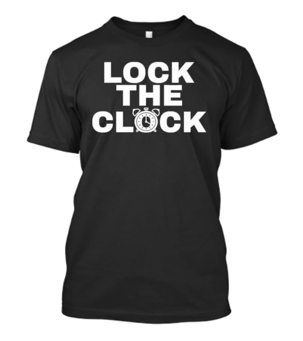 Lock The Daylight Saving Time Reminder T-Shirt