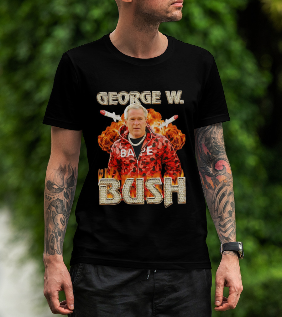 George W Bush Bape Jacket Explosion Background Missiles T-Shirt