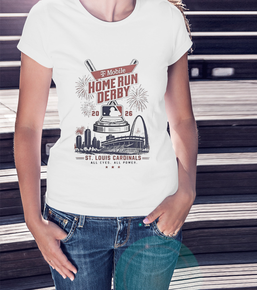 T Mobile Home Run Derby 2026 St Louis Cardinals All Eyes All Power T-Shirt