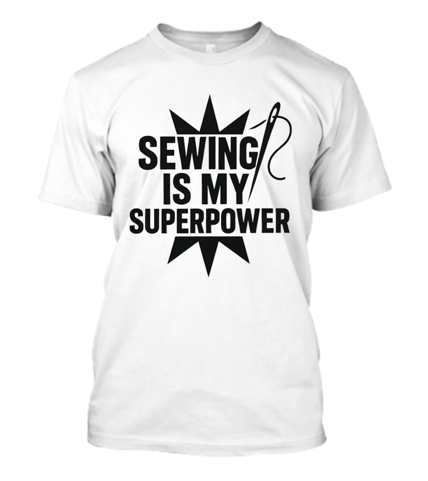 Sewing Is My Superpower Seamstress Quilting Needle Star T-Shirt