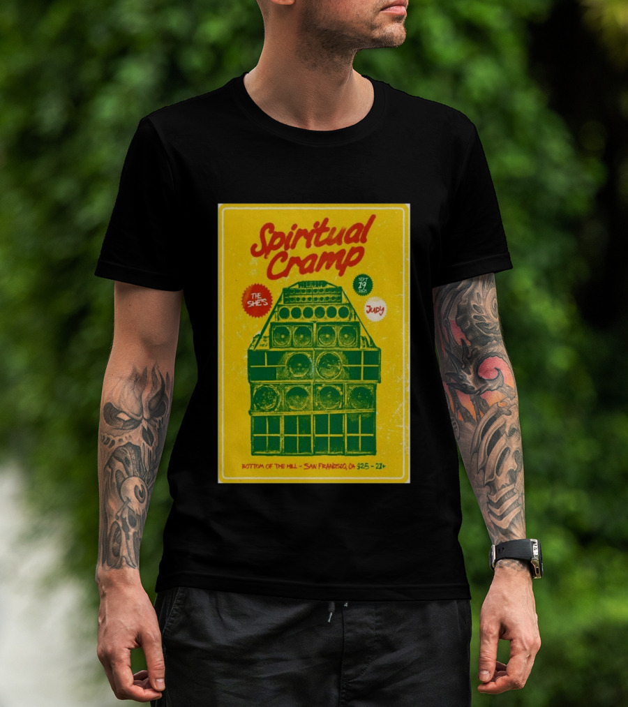 Spiritual Cramp Bottom Of The Hill San Francisco September 19 2026 The She's Judy 21+ T-Shirt