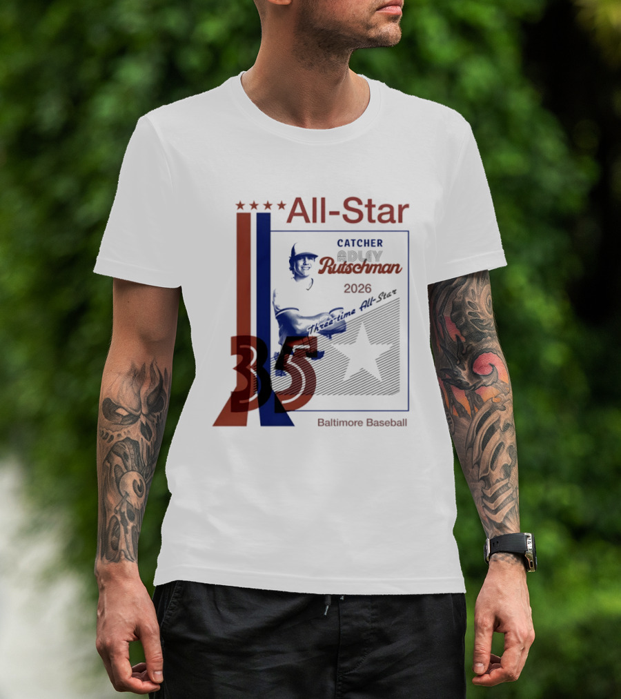 Adley Rutschman Three Time MLB All Star Catcher 2026 Baltimore Baseball 35 T-Shirt