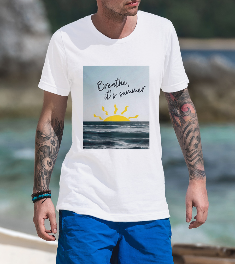 Breathe It's Summer Sun Ocean Scenery T-Shirt