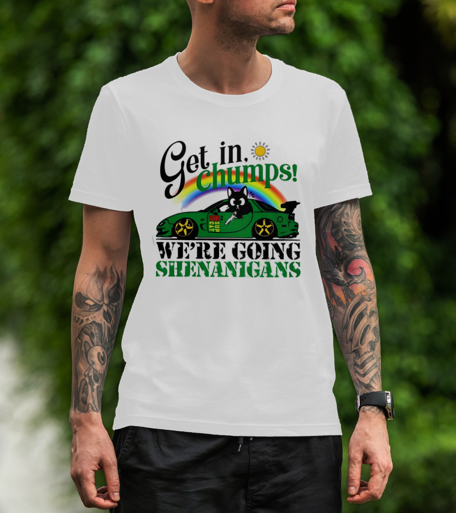Get In Chumps Shenanigans Cat Driving Car Cartoon Rainbow Sun T-Shirt