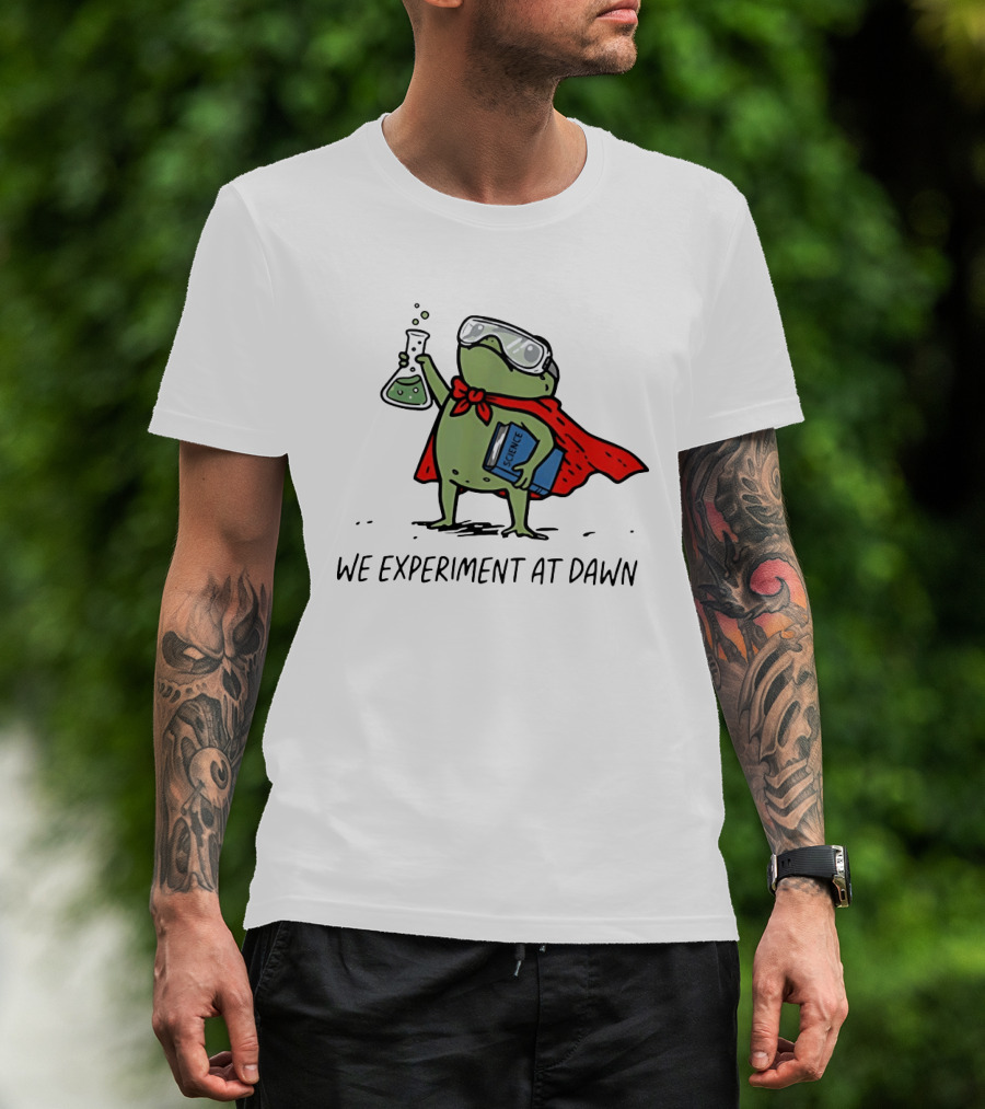 Heroic Science Frog We Experiment At Dawn With Lab Beaker And Book T-Shirt