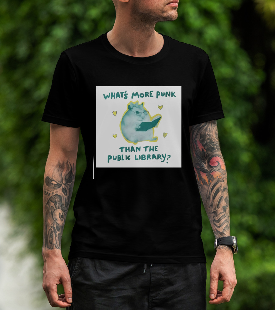 Hamster Reading Cartoon What's More Punk Than The Public Library T-Shirt