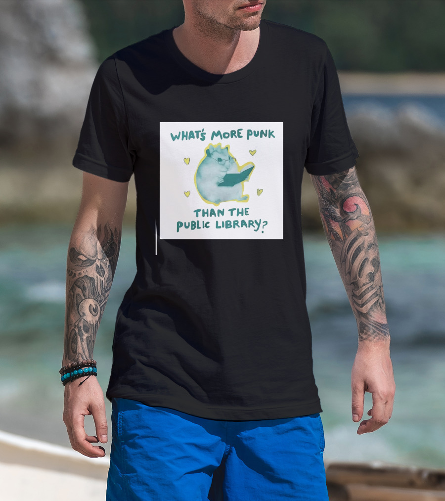 Hamster Reading Cartoon What's More Punk Than The Public Library T-Shirt
