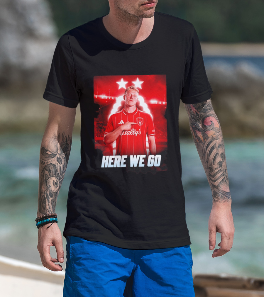 Xaver Schlager Nottingham Forest Here We Go Soccer Edition T-Shirt