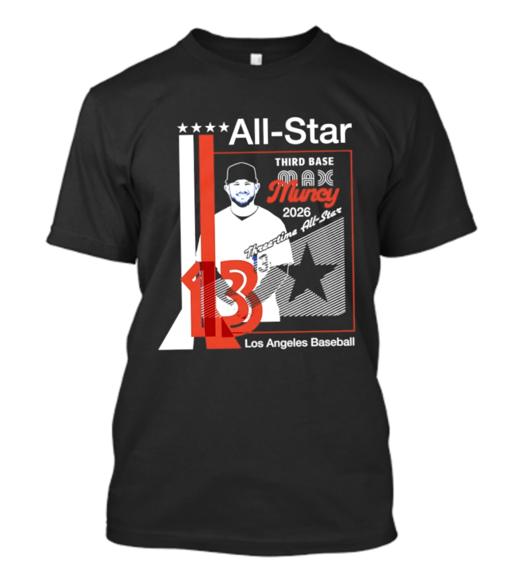 Los Angeles Baseball Max Muncy 13 Third Base All Star 2026 T-Shirt