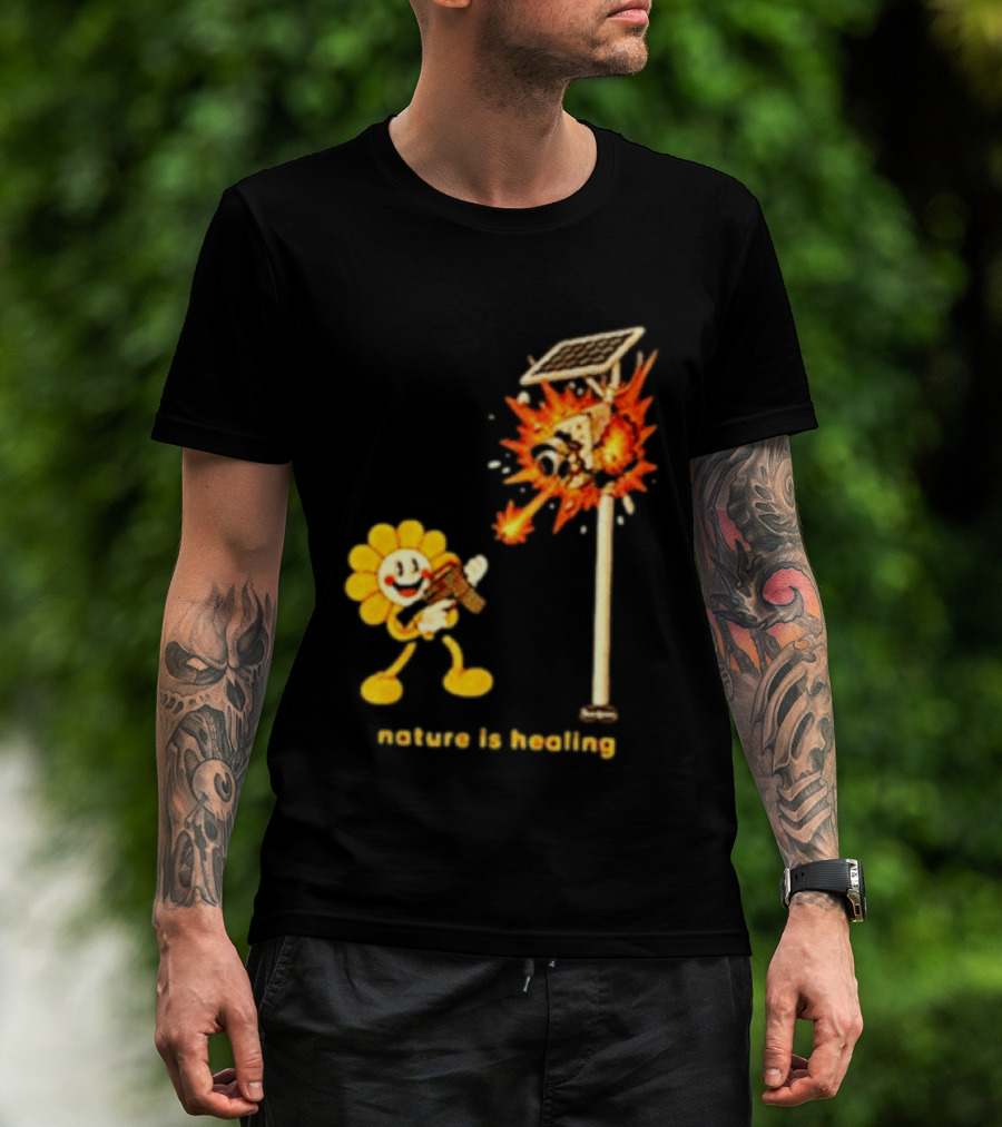 Nature Is Healing Flower Shooting Solar Security Camera Explosion T-Shirt