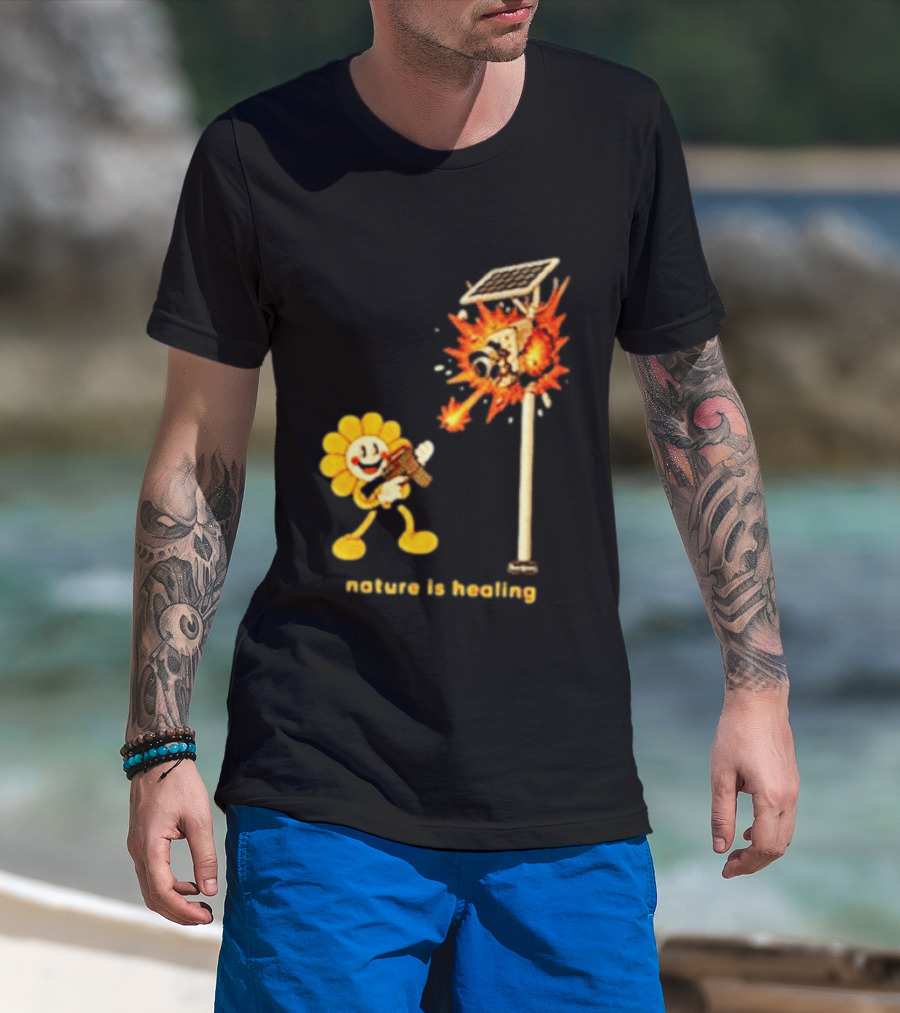 Nature Is Healing Flower Shooting Solar Security Camera Explosion T-Shirt