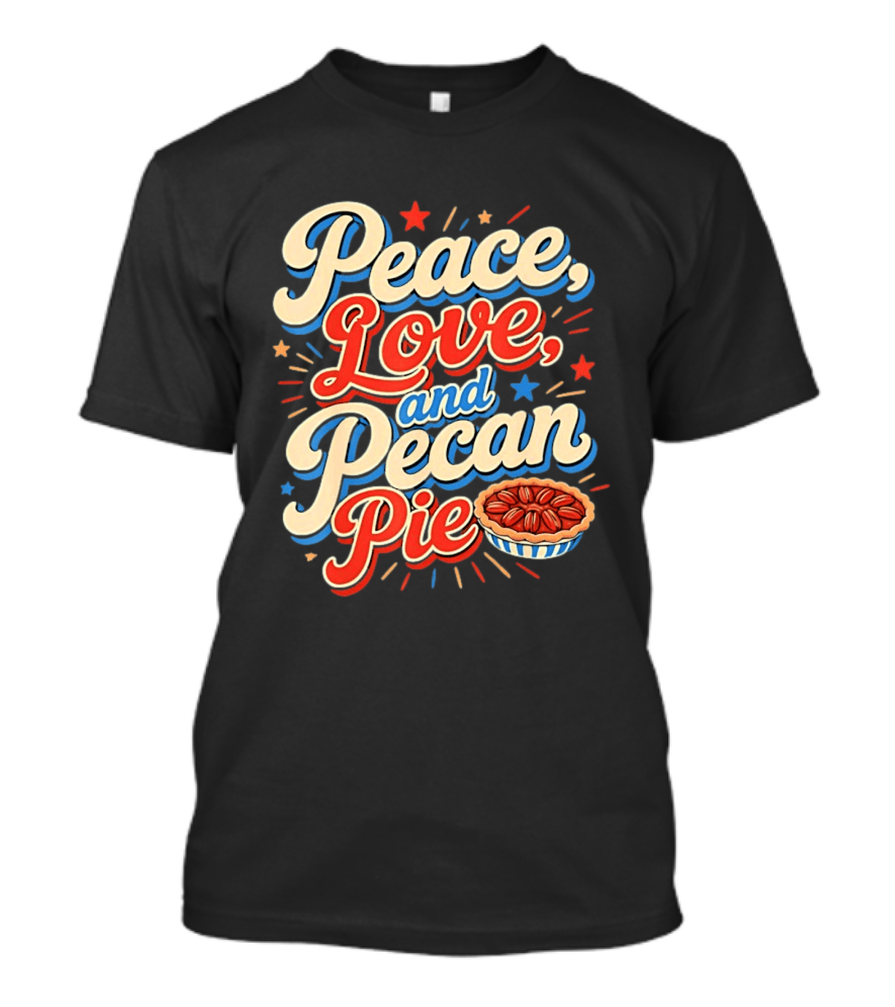 Peace Love And Pecan Pie Thanksgiving T-Shirt