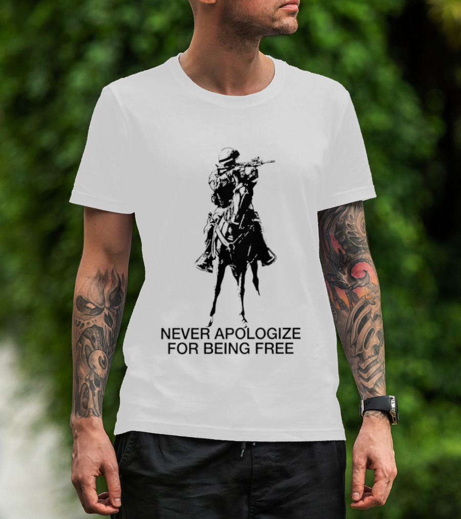 Never Apologize For Being Free Horseback Rider T-Shirt