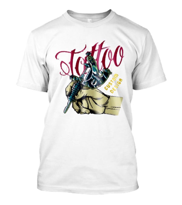 Tattoo Custom Design Ink Tattooing T-Shirt