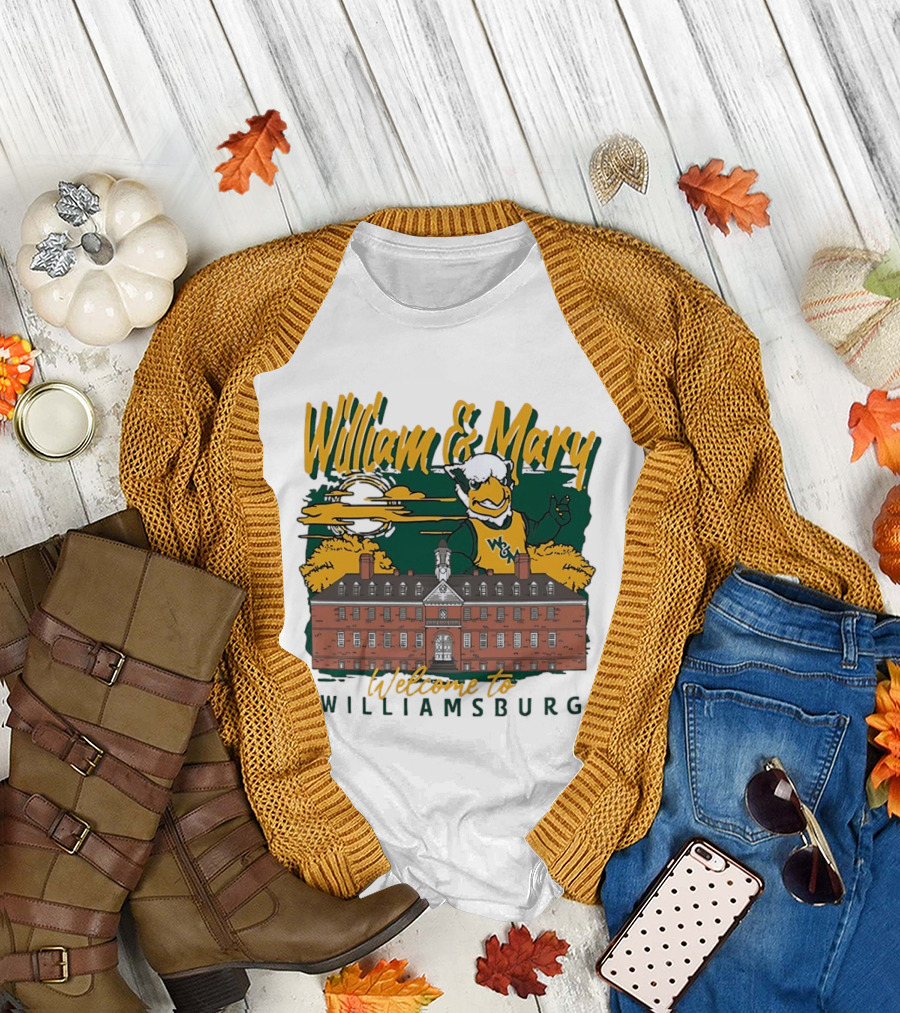 William And Mary Welcome To Williamsburg College Mascot And Historic Building T-Shirt