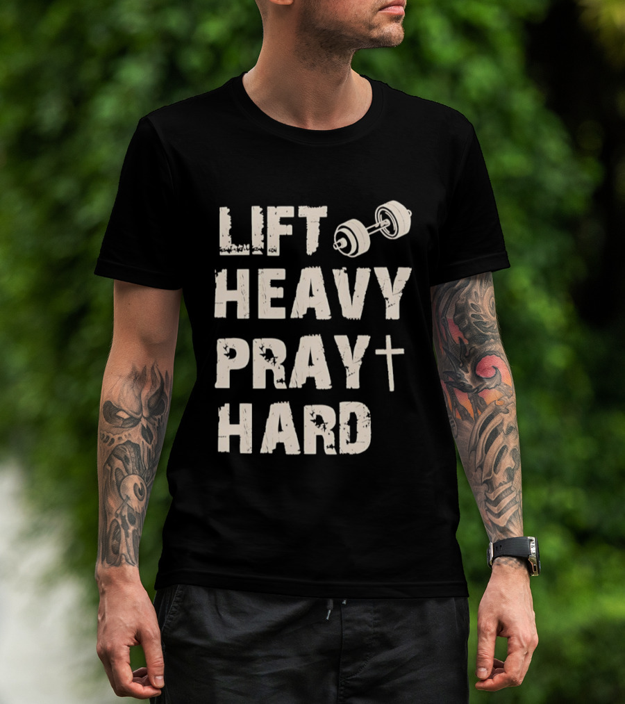 Christian Lift Heavy Pray Hard Dumbbell Fitness Motivation T-Shirt