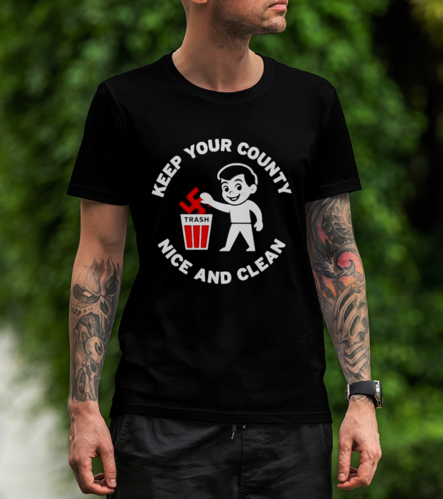 Keep Your County Nice And Clean Trash Swastika T-Shirt