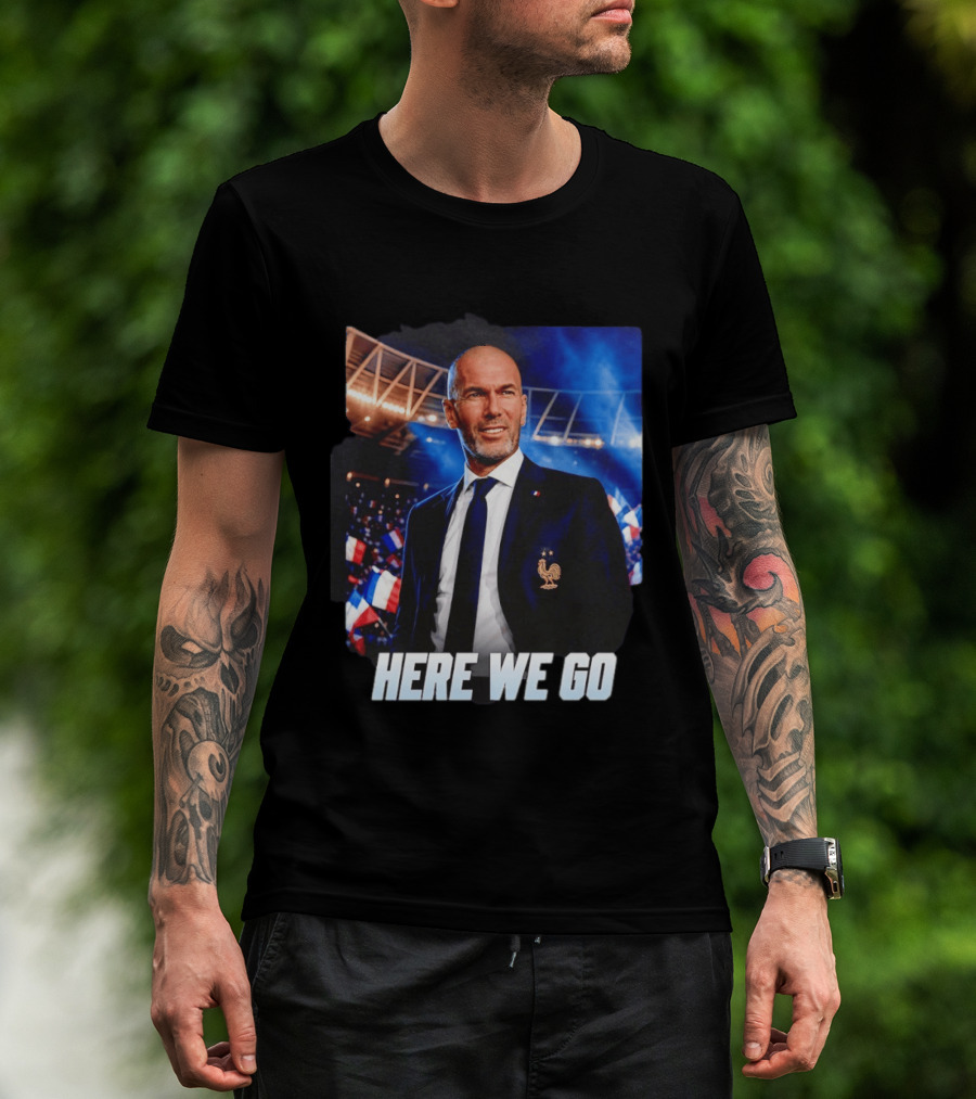 Zinedine Zidane France Here We Go Coach Celebration T-Shirt