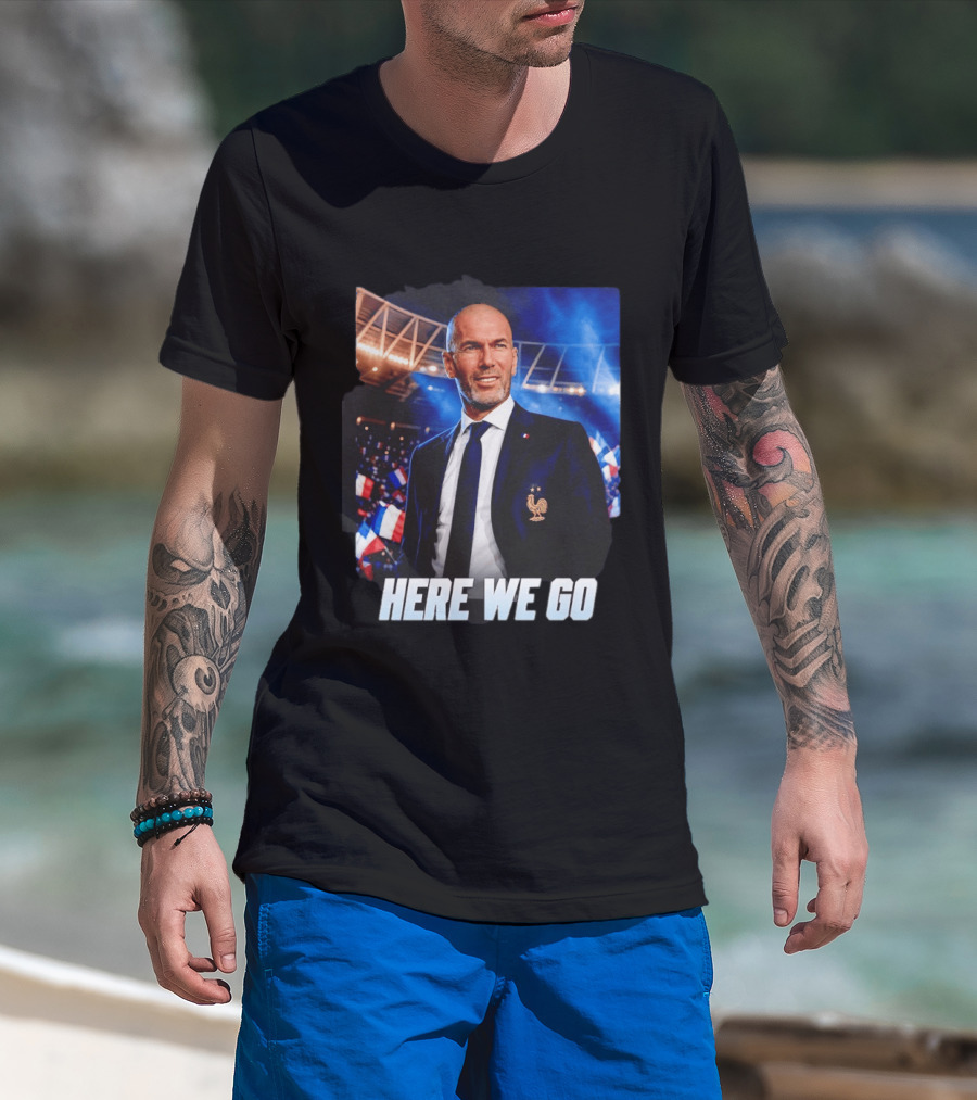 Zinedine Zidane France Here We Go Coach Celebration T-Shirt