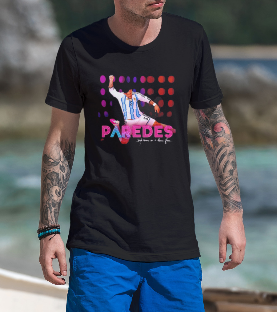 Paredes Argentina National Team Confessions On A Dance Floor Football Soccer T-Shirt
