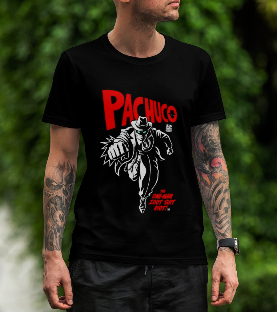 Pachuco Lalo Alcaraz The One Man Zoot Suit Riot T-Shirt