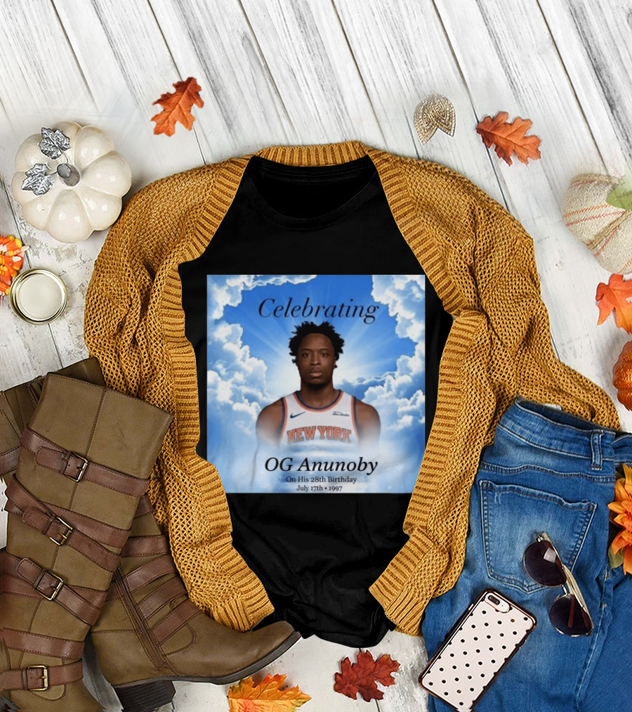 Celebrating OG Anunoby On His 28th Birthday July 17th 1997 New York Basketball T-Shirt