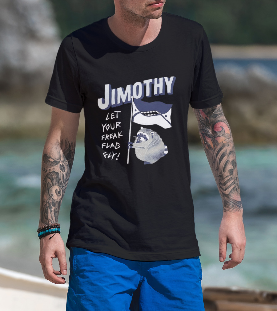 Jimothy Let Your Freak Flag Fly Raccoon Holding Flag T-Shirt
