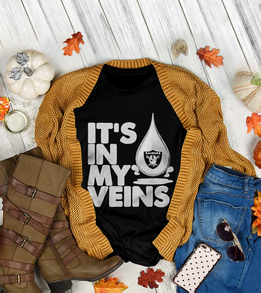 Raiders It's In My Veins Fan Passion T-Shirt