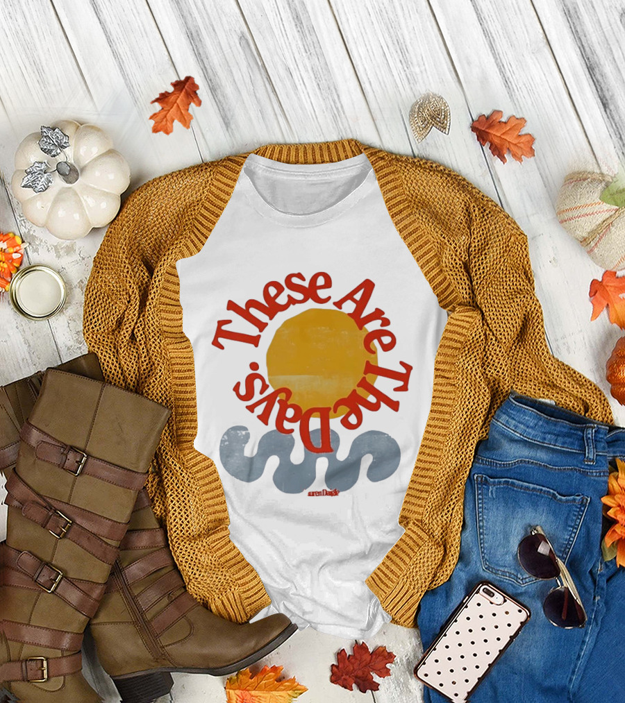 These Are The Days Sun Wave Lauren Daigle T-Shirt