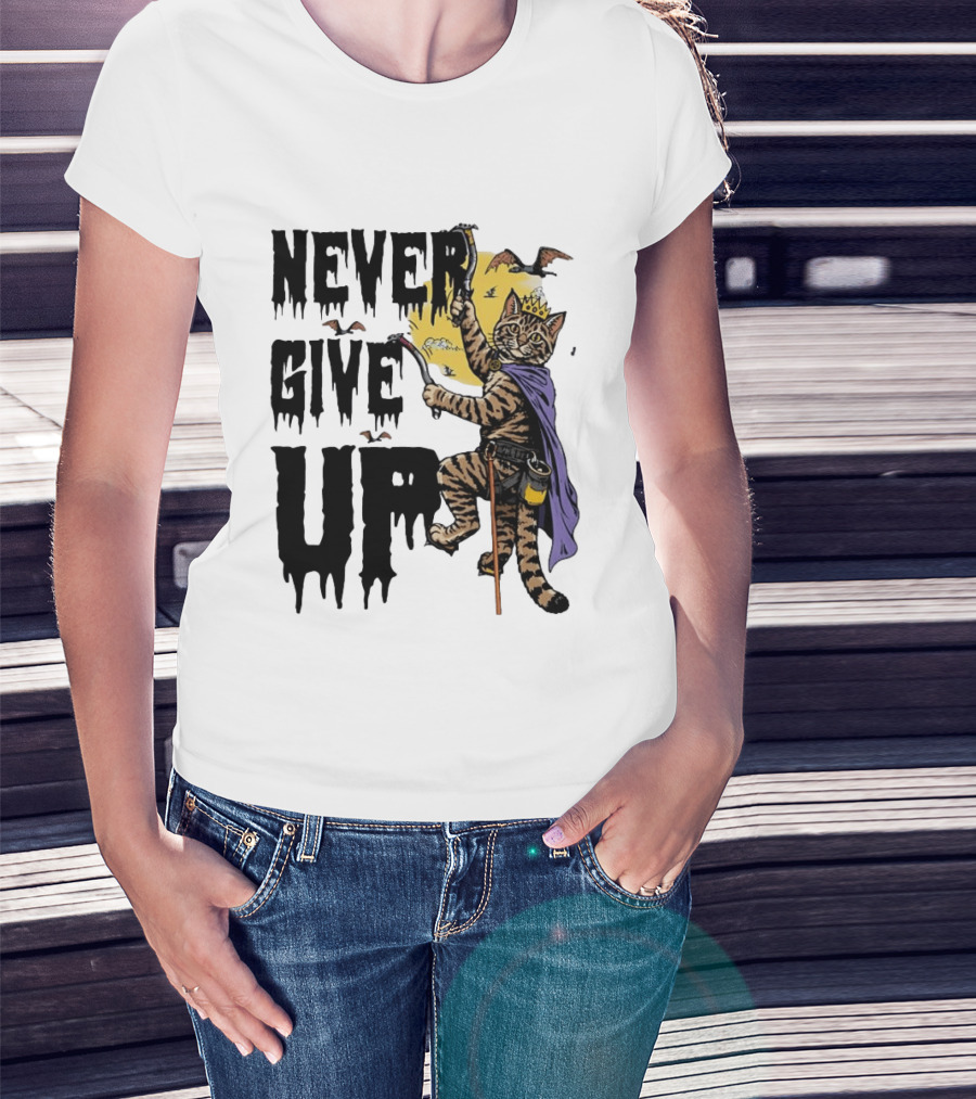 Never Give Up Cat Climbing With Crown And Cape T-Shirt