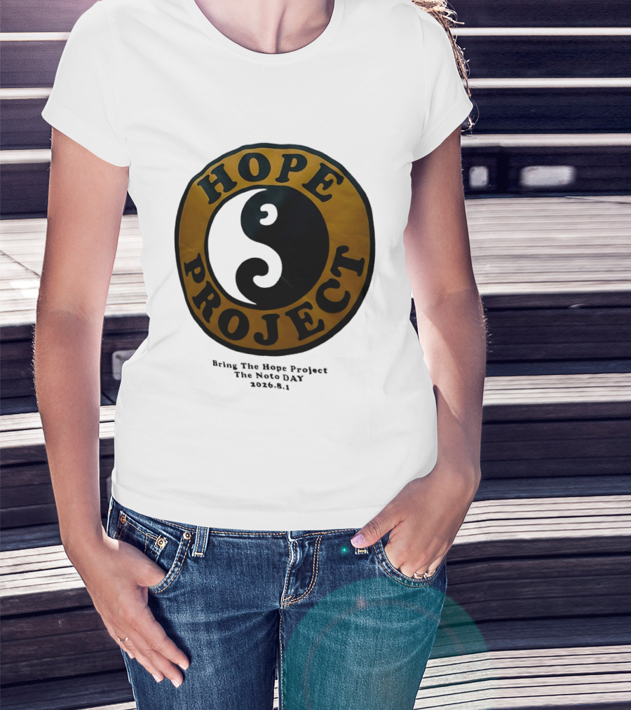 Hope Project Yin Yang Bring The Noto Day 202681 Charity T-Shirt