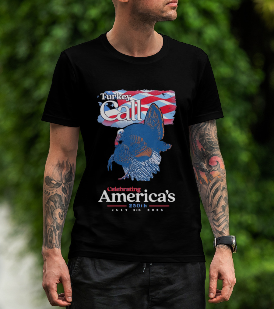 NWTF Turkey Call Celebrating America's 250th July 4th 2026 T-Shirt