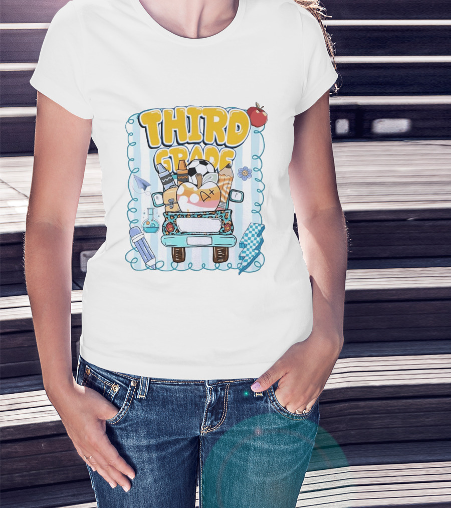 Third Grade A+ School Supplies Truck Pencil Apple Soccer Teacher T-Shirt
