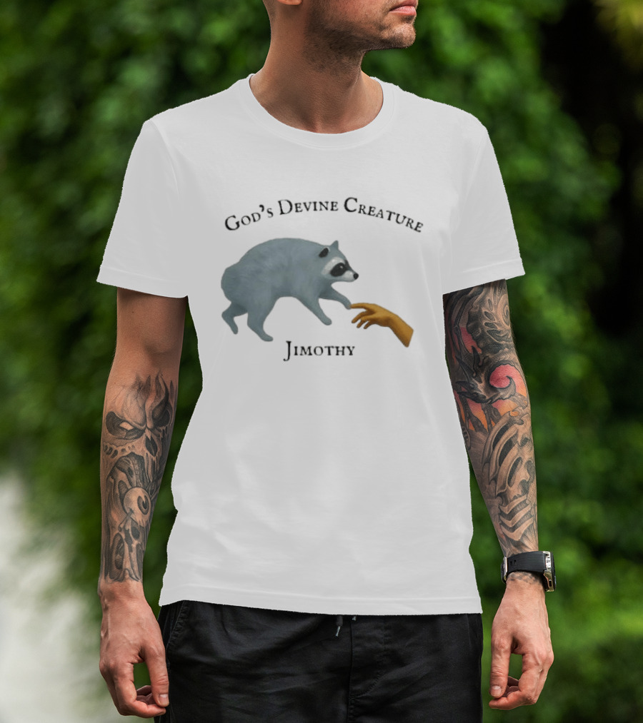 God's Divine Creature Raccoon Jimothy Meme Creation Of Adam T-Shirt