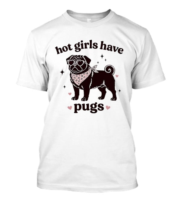 Hot Girls Have Pugs Dog Lover Pink Heart Bandana T-Shirt