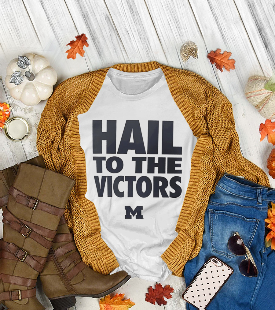 Hail To The Victors Michigan Wolverines M T-Shirt