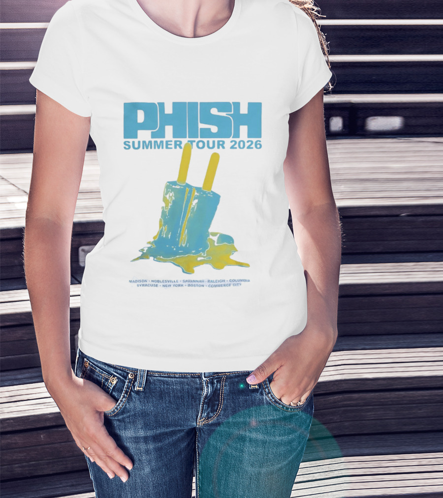 Phish Summer Tour 2026 Popsicle Concert Madison Noblesville Savannah Raleigh Columbia Syracuse New York Boston Commerce City T-Shirt