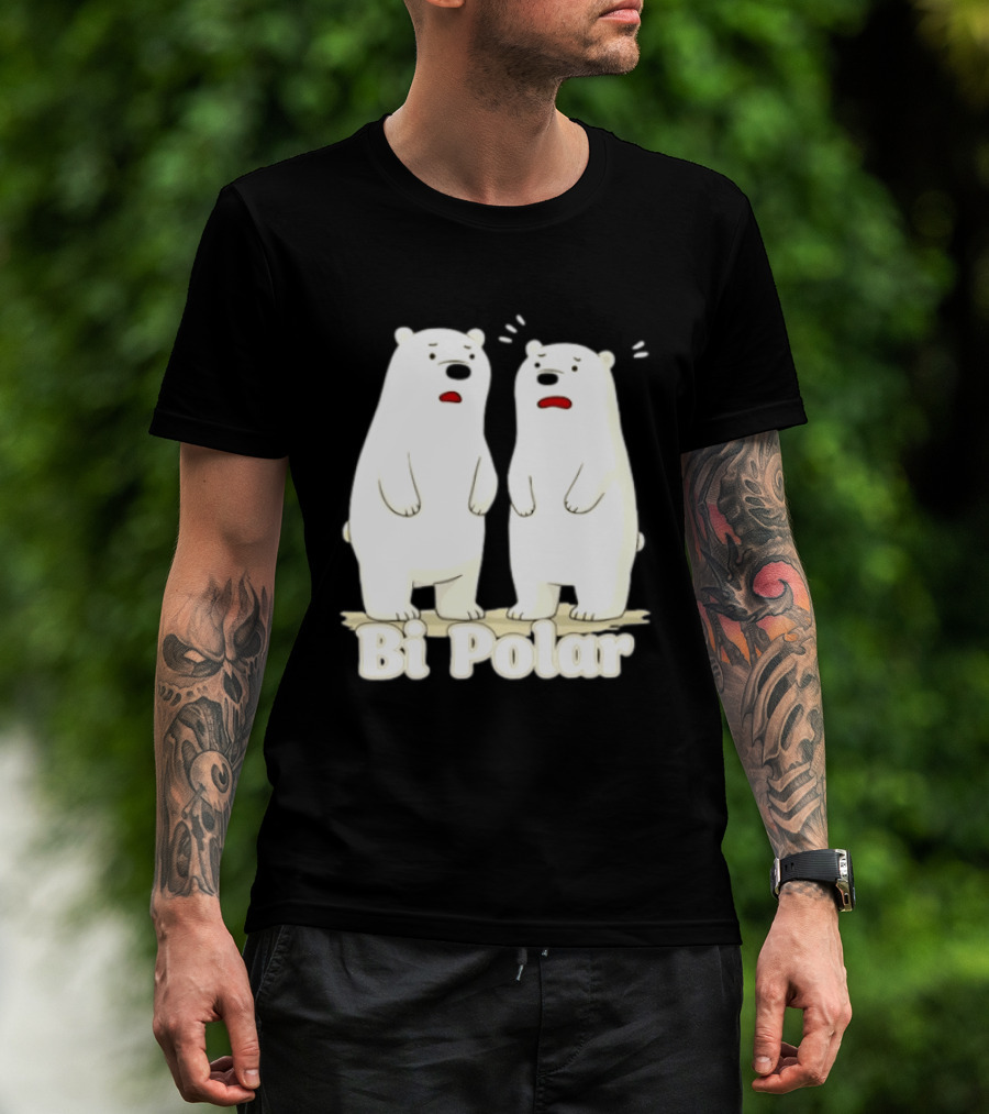 Bi Polar Polar Bears Bipolar Pun Animal Humor T-Shirt