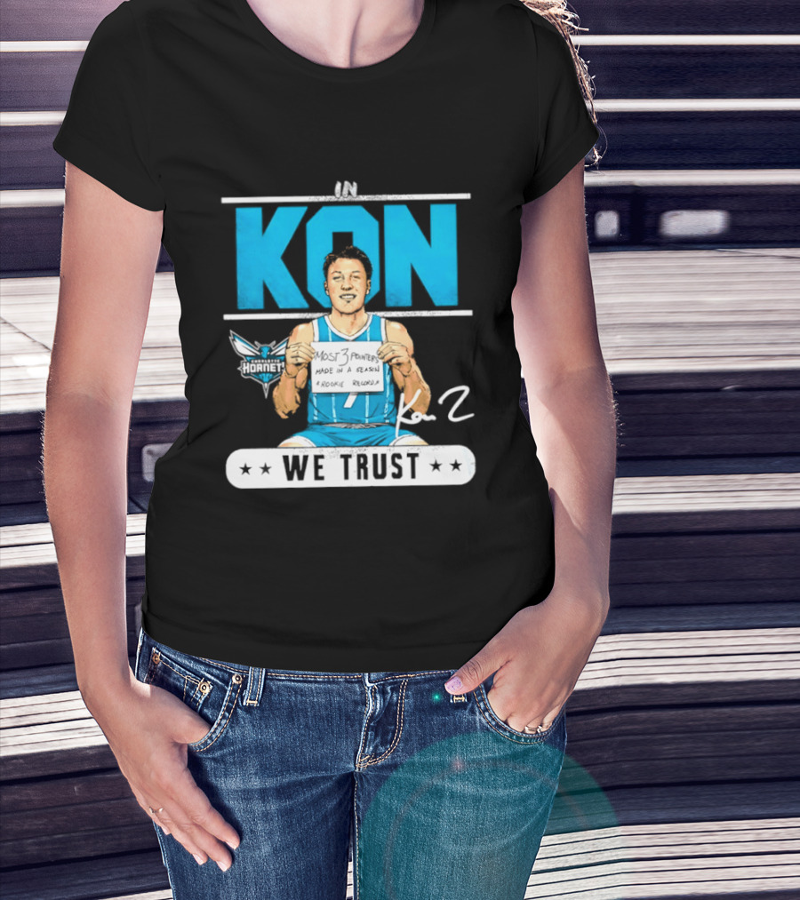 Kon Knueppel Charlotte Hornets In Kon We Trust Rookie Record Most 3 Pointers Made In A Season T-Shirt