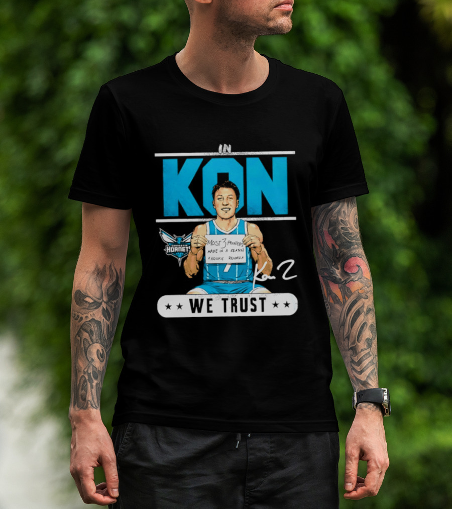 Kon Knueppel Charlotte Hornets In Kon We Trust Rookie Record Most 3 Pointers Made In A Season T-Shirt