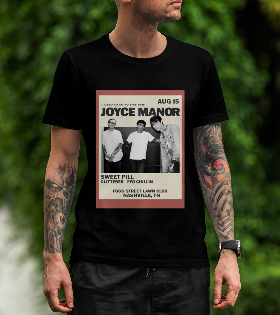 Joyce Manor Aug 15 Nashville TN Sweet Pill Glitterer FFO Chillin T-Shirt
