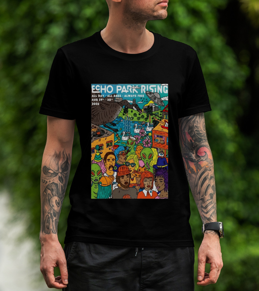 Echo Park Rising Los Angeles CA Aug 29 30 2026 All Ages Always Free T-Shirt