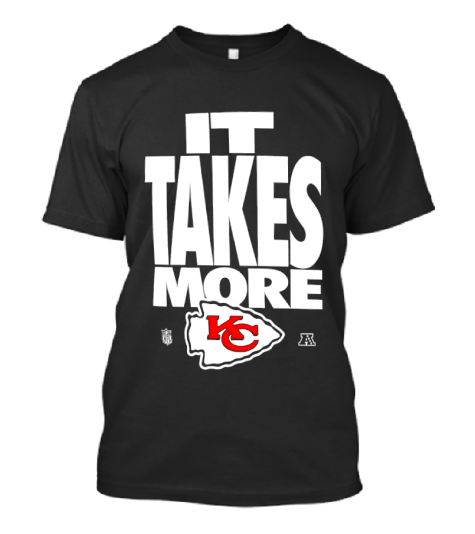 Kansas City Chiefs It Takes More KC Logo Training Camp AFC West Football T-Shirt