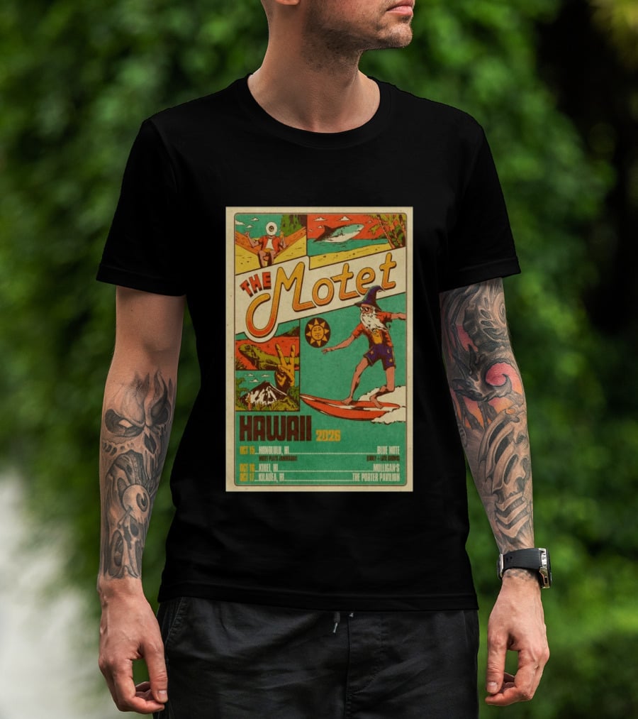 The Motet Hawaii 2026 Surf Wizard Tour Honolulu Kīhei Kilauea T-Shirt