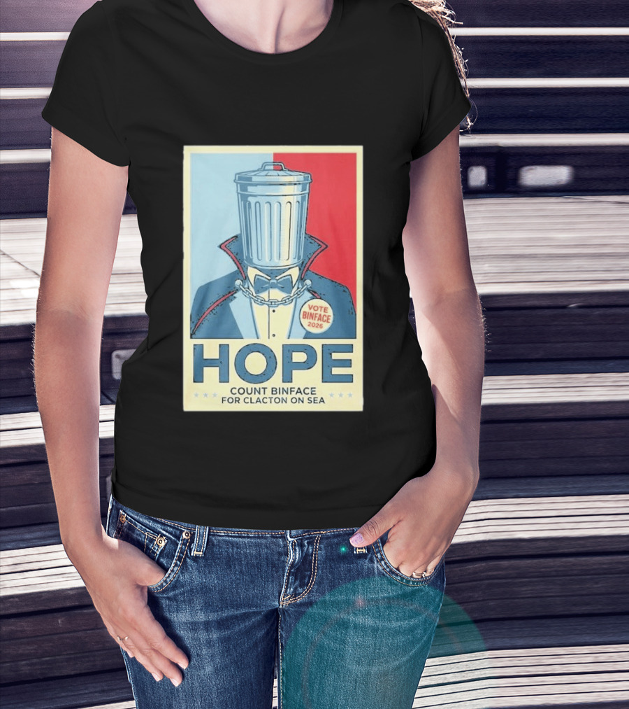 Vote Binface 2026 Hope Count Binface For Clacton On Sea T-Shirt