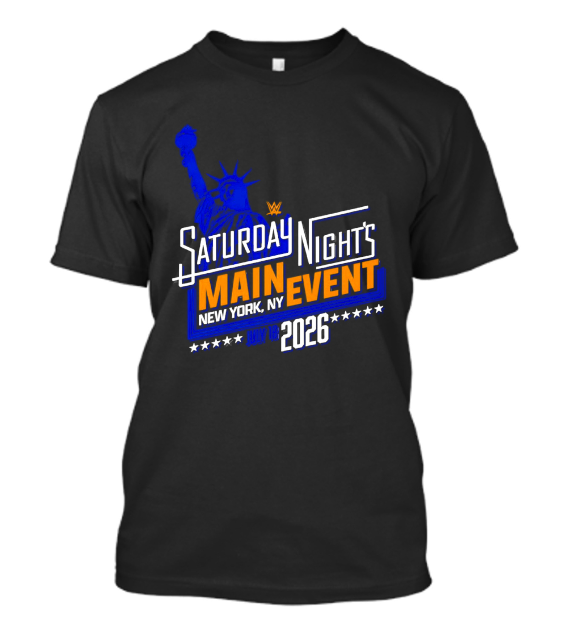 WWE Saturday Night's Main Event New York NY 2026 July 18 Liberty Statue Star T-Shirt