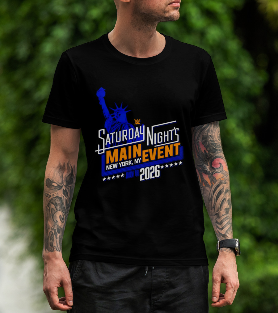 WWE Saturday Night's Main Event New York NY 2026 July 18 Liberty Statue Star T-Shirt