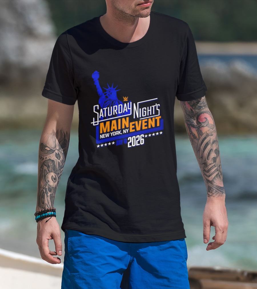 WWE Saturday Night's Main Event New York NY 2026 July 18 Liberty Statue Star T-Shirt