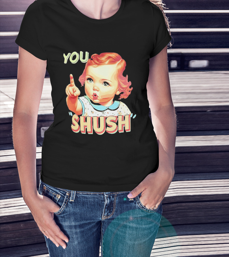 YOU SHUSH Vintage Style Baby Finger Pointing T-Shirt