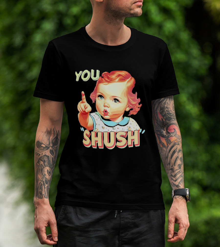 YOU SHUSH Vintage Style Baby Finger Pointing T-Shirt